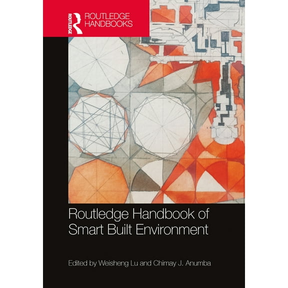Routledge Handbook of Smart Built Environment, (Hardcover)