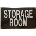 thumbnail image 2 of STORAGE ROOM SIGN -BLACK BACKGROUND (ALUMINIUM -6x10), 2 of 3