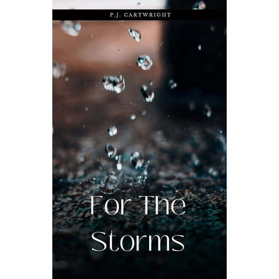 For The Storms, (Paperback)