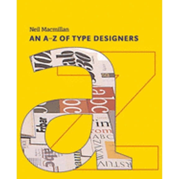 Pre-Owned A-Z of Type Designers (Paperback) by Neil Macmillan