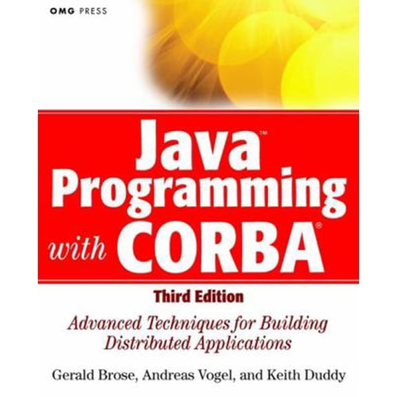 Pre-Owned JavaTM Programming with CORBATM : Advanced Techniques for Building Distributed Applications (Paperback) 0471376817 9780471376811