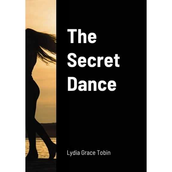 The Secret Dance (Paperback)