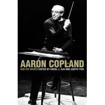 Bard Music Festival Aaron Copland and His World, Book 54, (Paperback)