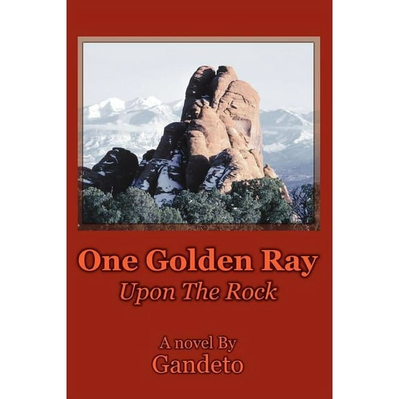 One Golden Ray Upon The Rock