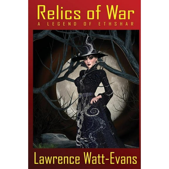 Relics of War: A Legend of Ethshar, (Paperback)