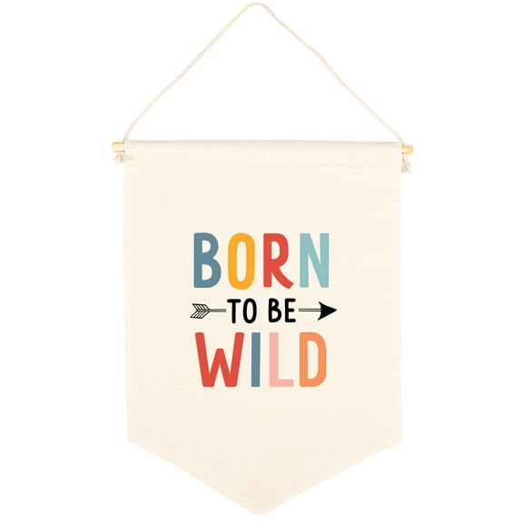 Koyal Wholesale Hanging Wall Canvas Banner Born To Be Wild Canvas, Nursery Wall Decoration Banner, 1-Pk