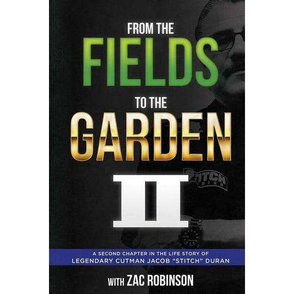 From the Fields to the Garden II