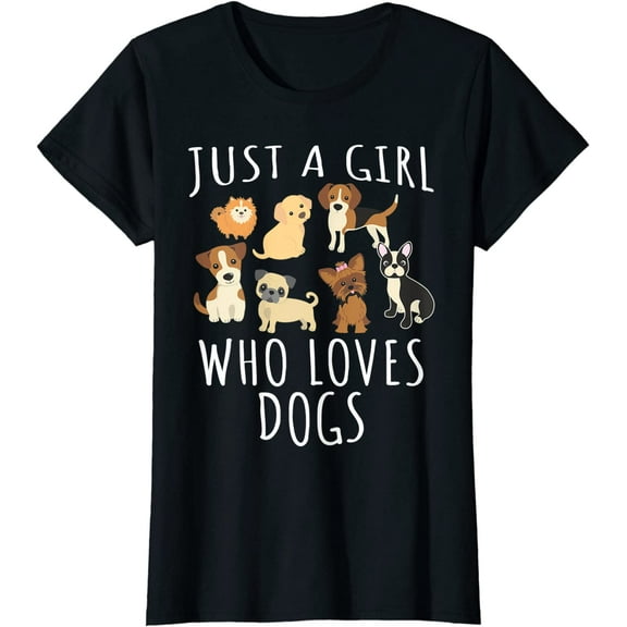 Just a girl who loves Dogs - Funny Puppy T-Shirt Black Tee