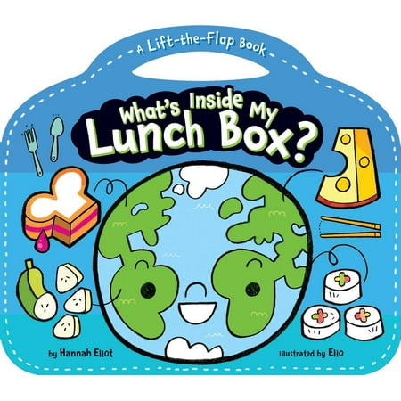 What's Inside My Lunch Box?: A Lift-The-Flap Book (Board Book)