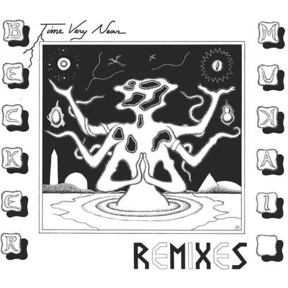 Becker & Mukai - Time Very Near: Remixes - Music & Performance - Vinyl