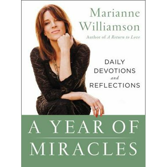 Pre-Owned A Year of Miracles: Daily Devotions and Reflections (Paperback) 006220551X 9780062205513