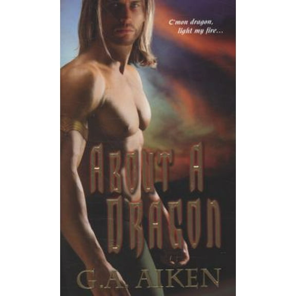 Pre-Owned About A Dragon (Dragon Kin, Book 2) (Unknown) 1420103741 9781420103748