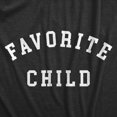 thumbnail image 2 of Womens Favorite Child T Shirt Funny Best Sibling Family Brother Sister Joke Tee for Ladies Womens Graphic Tees, 2 of 9