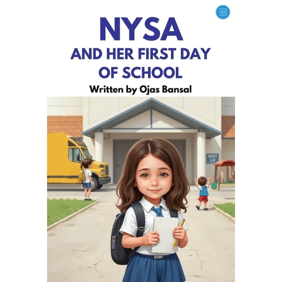 Nysa And Her First Day Of School, (Paperback)