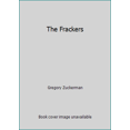 thumbnail image 1 of Pre-Owned The Frackers (Paperback) 0670923672 9780670923670, 1 of 1