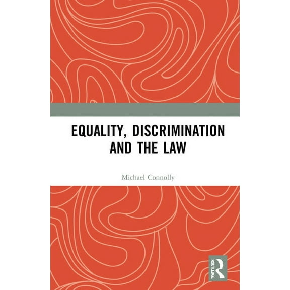 Equality, Discrimination and the Law, (Hardcover)