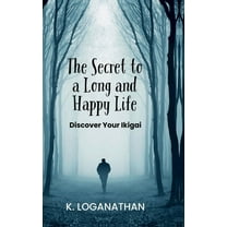 The Secret to a Long and Happy Life, (Hardcover)