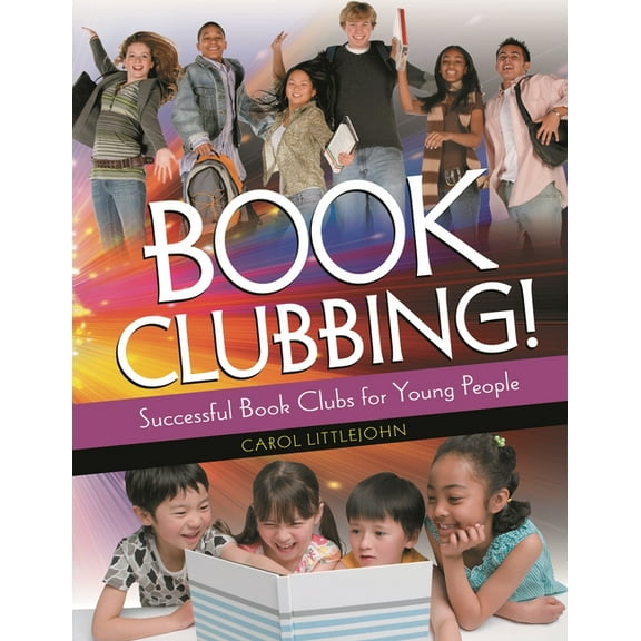 Book Clubbing!: Successful Book Clubs for Young People, (Paperback)