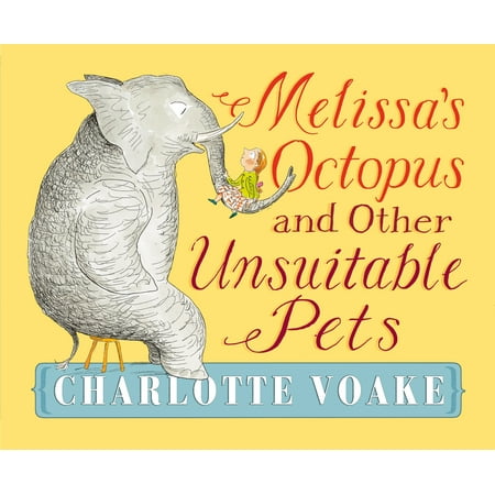 Melissa's Octopus and Other Unsuitable Pets (Best Pet Octopus Species)