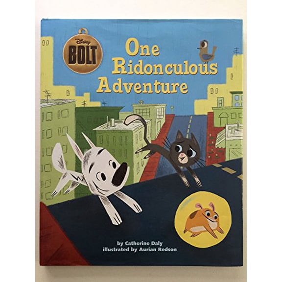 Pre-Owned Bolt One Ridonculous Adventure (Disney Bolt) (Hardcover) 1423115554 9781423115557
