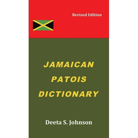 Jamaican Patois Dictionary, (Hardcover)