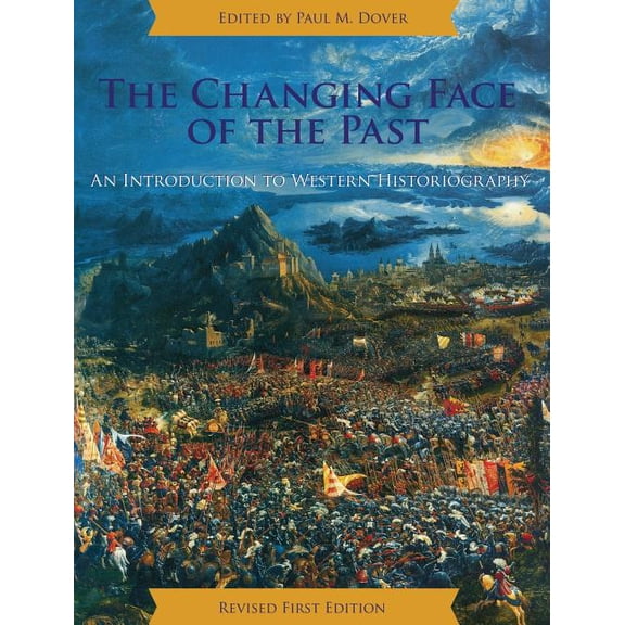 The Changing Face of the Past, (Hardcover)