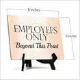 thumbnail image 4 of Employees Only Beyond This Point Table or Counter Sign with Easel Stand, 6" x 8", 4 of 4
