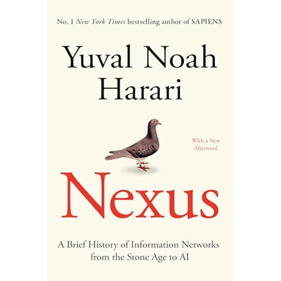 Pre-Owned Nexus: A Brief History of Information Networks from the Stone Age to AI, 9780593734230, 0593734238, Paperback,