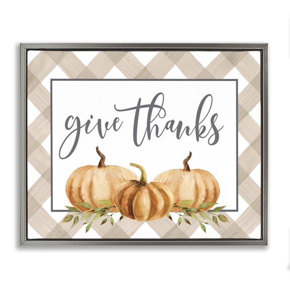 Stupell Industries Rustic Lodge Give Thanks Calligraphy Autumnal Tartan Pumpkin Border Gray Floating Frame Canvas Art, 21 x 17, by Lettered and Lined