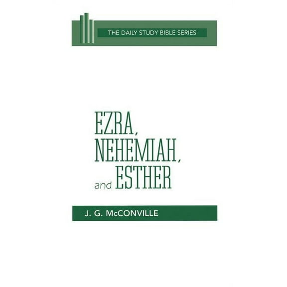 Daily Study Bible: Ezra, Nehemiah, and Esther (Hardcover)
