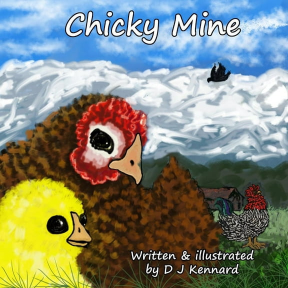 Chicky Mine, (Paperback)