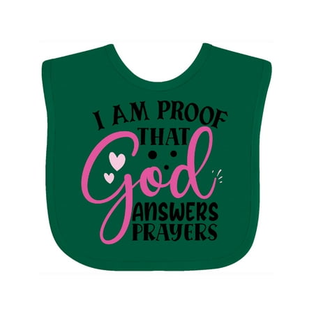 

Inktastic Baby I Am Proof That God Answers Prayers Gift Baby Boy or Baby Girl Bib