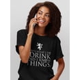 thumbnail image 6 of That's What I Do I Drink And I Know Things Tyrion T-Shirt Men Women, 6 of 8