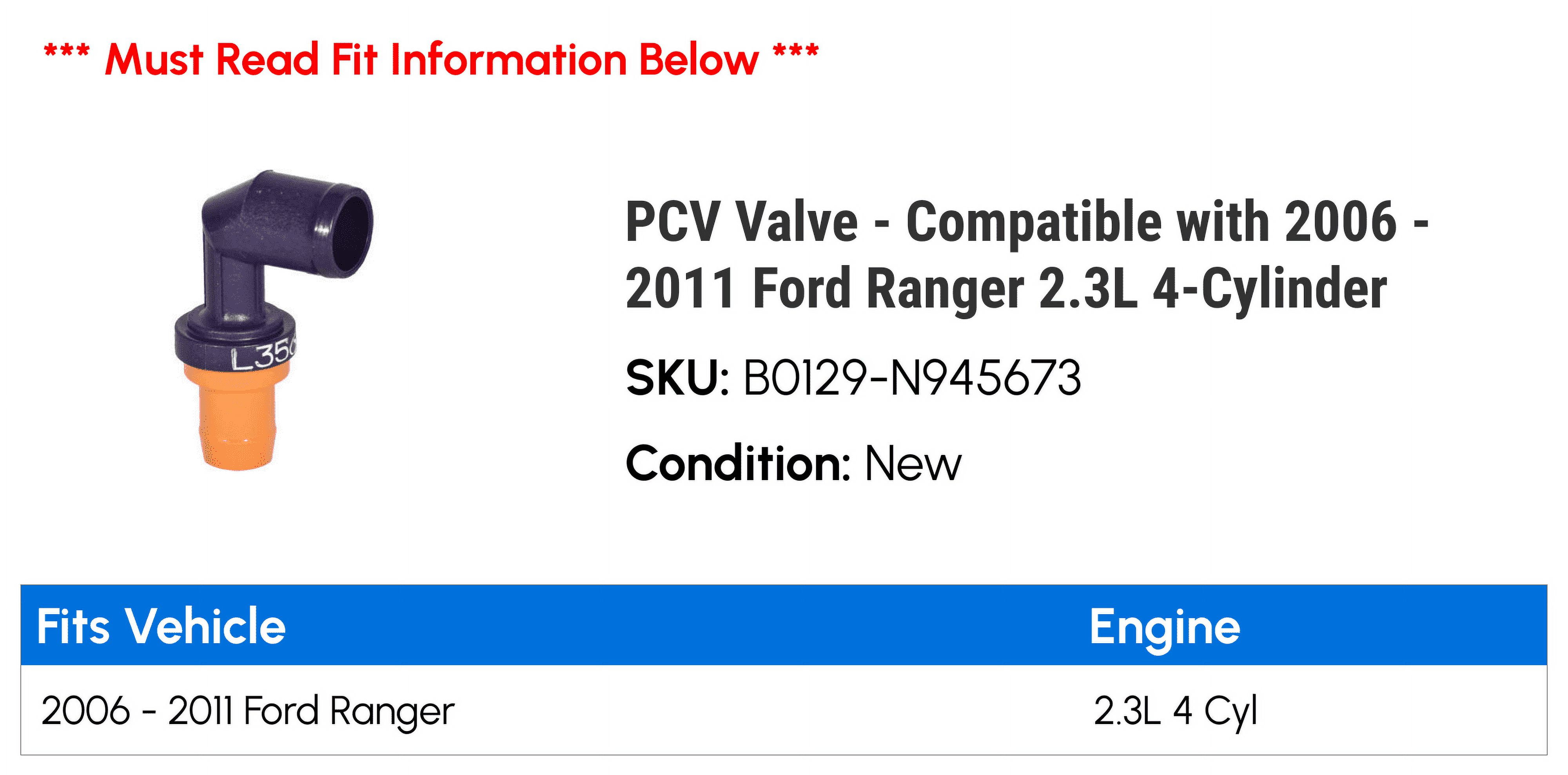PCV Valve - Compatible with 2006 - 2011 Ford Ranger 2.3L 4-Cylinder 2007 2008 2009 2010
