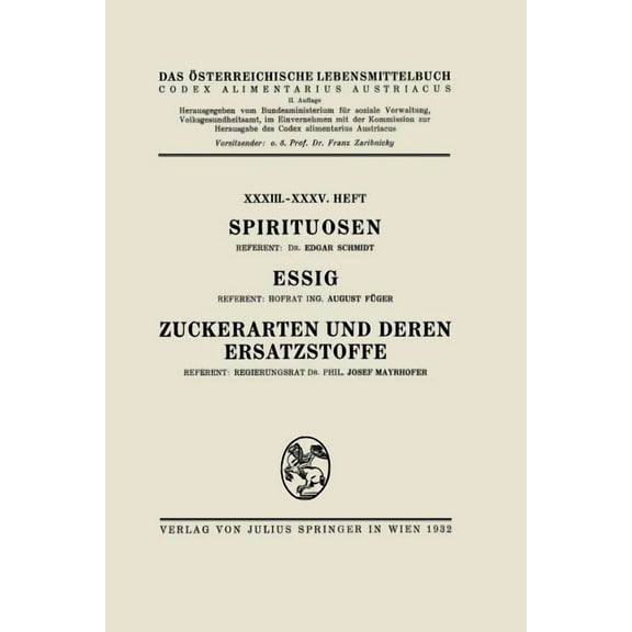 Spirituosen / Essig / Zuckerarten Und Deren Ersatzstoffe: XXXIII. - XXXV. Heft (Paperback)