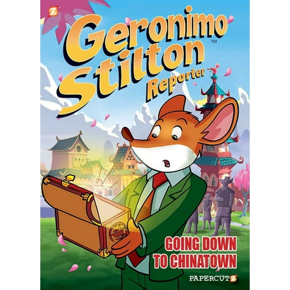 Geronimo Stilton Reporter Graphic Novels Geronimo Stilton Reporter #7: Going Down to Chinatown, Book 7, (Hardcover)