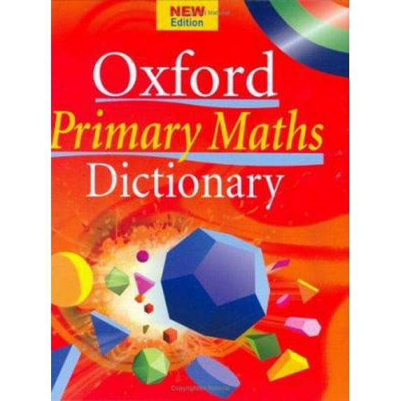 Pre-Owned Primary Maths Dictionary (Hardcover) 0199115753 9780199115754