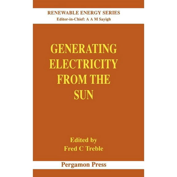 Renewable Energy Generating Electricity from the Sun: Volume 2, Book 2, (Hardcover)