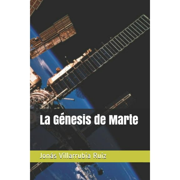 La Génesis de Marte (Paperback)