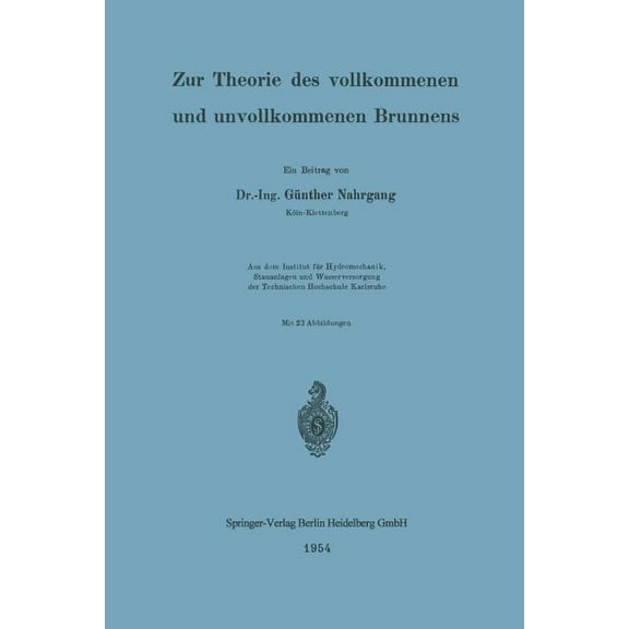 Zur Theorie Des Vollkommenen Und Unvollkommenen Brunnens, (Paperback)