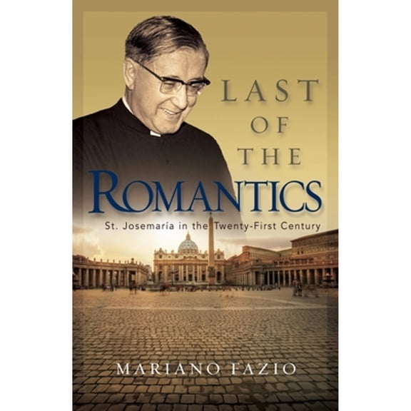 Pre-Owned Last of the Romantics (Paperback) by Fr Fazio
