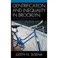 thumbnail image 3 of Gentrification et Inégalité à Brooklyn : Nouveaux Enfants sur le Bloc, 3 of 4