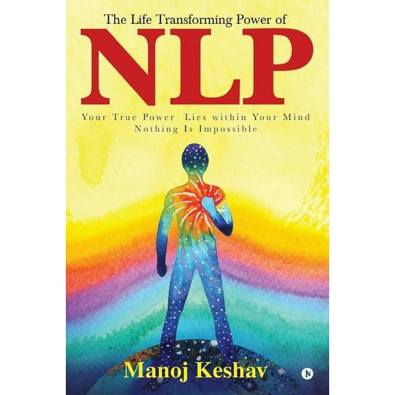 The Life Transforming Power of Nlp (Paperback)