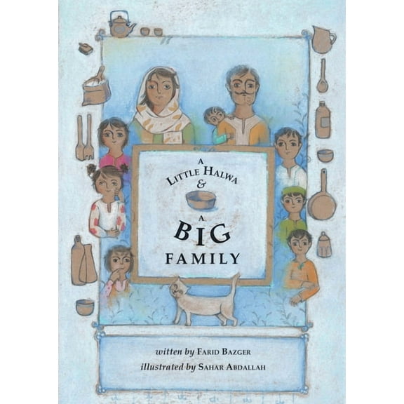 A Little Halwa and a Big Family, (Hardcover)