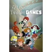 Fifty Shades of the Twilight Games (Paperback)