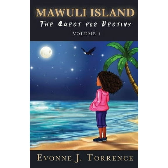 Mawuli Island: The Quest for Destiny Volume 1 (Paperback)