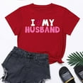 thumbnail image 2 of Penkiiy Womens I Love My Husband Tshirt Cute Relationship Married Tee Red, 2 of 7
