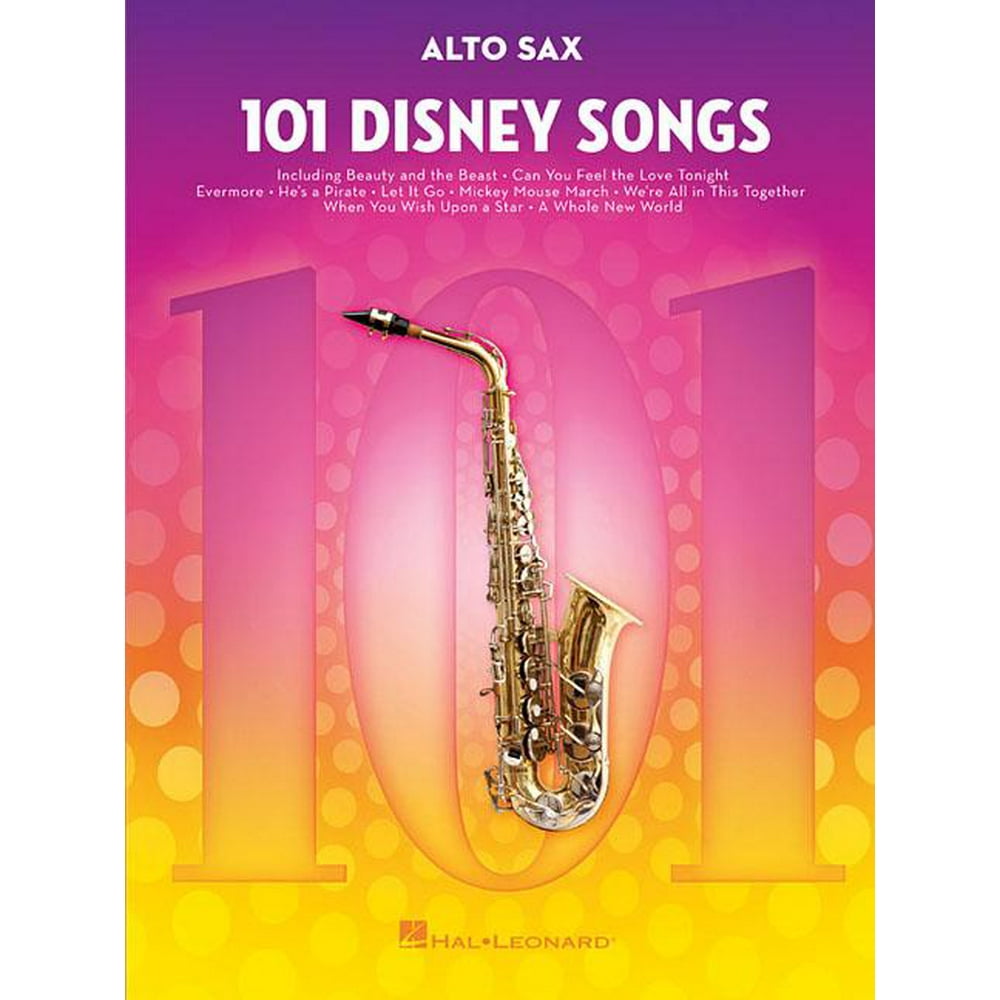 101 Disney Songs For Alto Sax (Paperback)