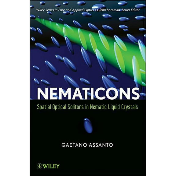 Wiley Pure and Applied Optics Nematicons, (Hardcover)
