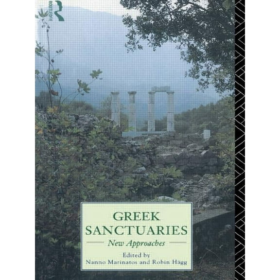 Greek Sanctuaries: New Approaches, (Paperback)